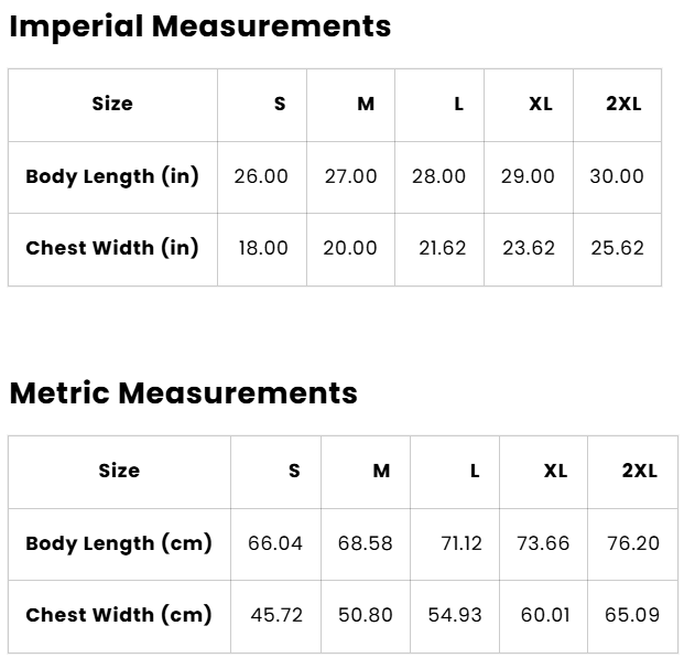 A size chart showing Imperial Measurements and Metric Measurements for sizes S through 2XL, with body length and chest width listed in inches and centimeters.