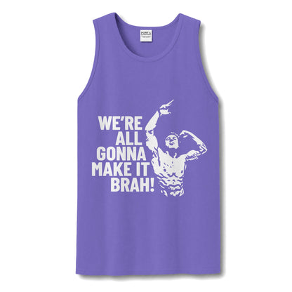 A purple sleeveless tank top with a white graphic print of a flexing muscular man and the text 'WE'RE ALL GONNA MAKE IT BRAH!' on the front, shown against a plain white background.